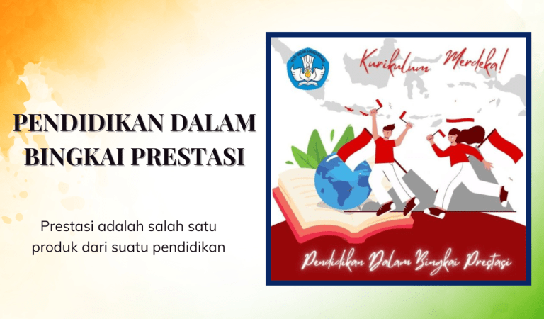 Pendidikan Dalam Bingkai Prestasi