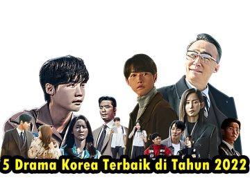 5 drama korea terbaik di tahun 2022