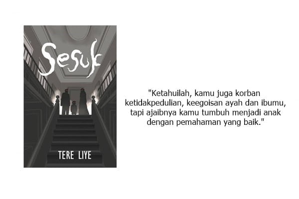 Review Novel Sesuk karya Tere Liye