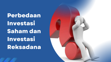 Perbedaan Investasi Saham dan Investasi Reksadana e1687318476257