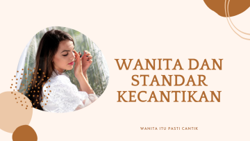 semua wanita cantik standar kecantikan itu tidak perlu