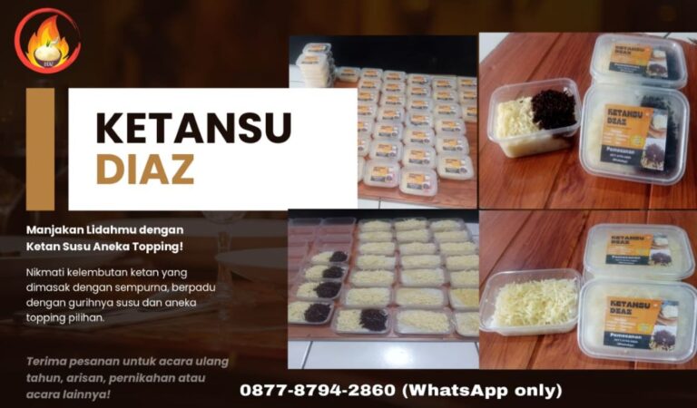 KETANSU Diaz: Memikat Lidah dengan Kelezatan Ketan Susu dan Toppingnya