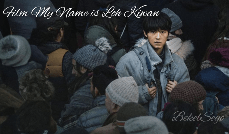 Kisah Pelarian Seorang Pemuda dalam Film My Name is Loh Kiwan