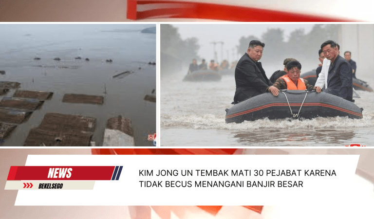 Dianggap Tidak Becus Tangani Banjir Besar, Kim Jong Un Tembak Mati 30 Pejabat Pemerintah di Daerah!