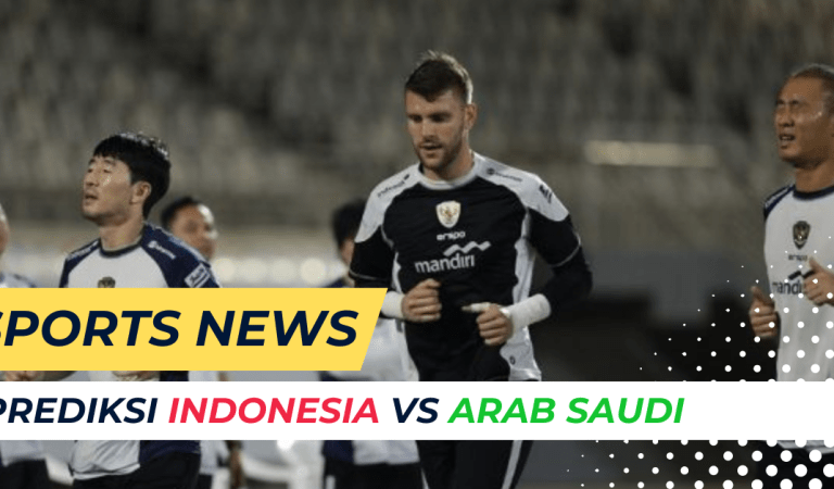 Prediksi Skor dan Susunan Pemain Indonesia Vs Arab Saudi: Laga Perdana Kualifikasi Piala Dunia 2026