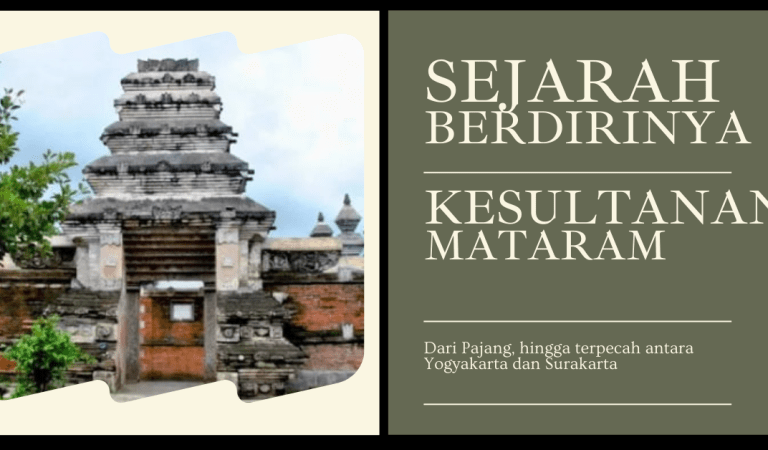 Sejarah Kesultanan Mataram, Dari Pajang hingga Terpecah Antara Yogyakarta dan Surakarta