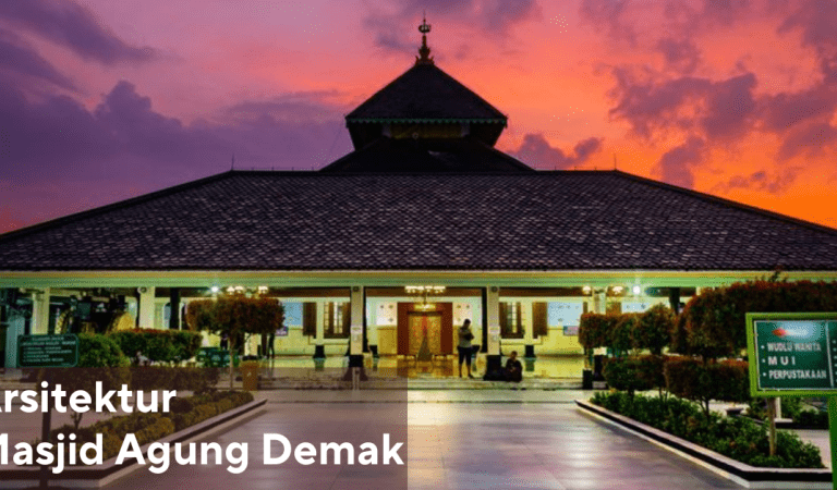 Melihat dari Dekat Arsitektur Masjid Agung Demak, Masjid Tertua di Pulau Jawa