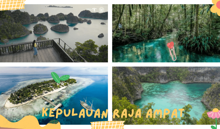 5 Rekomendasi Destinasi Wisata di Kepulauan Raja Ampat, Surganya Indonesia Bagian Timur