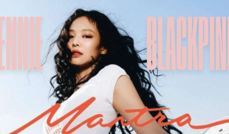 HOT! Esensi Lagu Jennie BLACKPINK ‘Mantra’; Tebarkan Self-Confidence dan Self-Worth