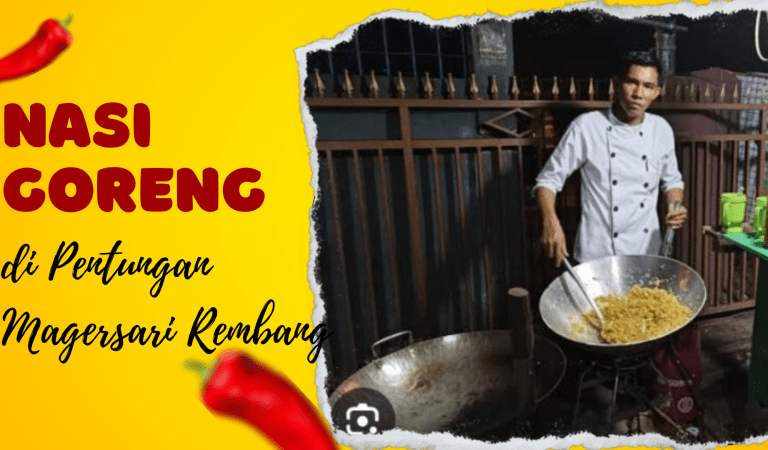 Rekomendasi 5 Warung Nasi Goreng di Pentungan, Magersari, Rembang