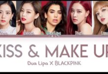 Kiss And Make Up Dua Lipa Featuring Blackpink e1737527173288