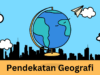 Pendekatan geografi