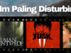 Film Paling disturbing