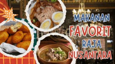Makanan Favorit Raja Nusantara