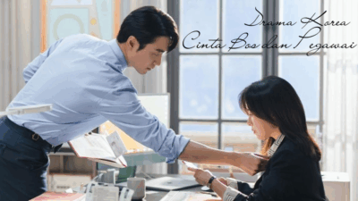 Drama korea tentang kisah cinta bos dan pegawai