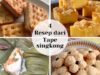 Resep kue berbahan tape singkong