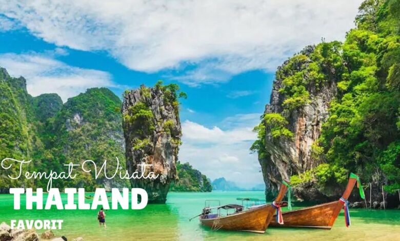 Tempat Wisata Favorit di Thailand