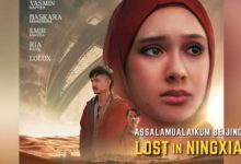 Hal Menarik Dari Film Assalamualaikum Beijing 2: Lost in Ningxia, Mencari Cinta di Gurun Pasir 3 Lost in Ningxia