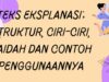 Mengenal Teks Eksplanasi Struktur Ciri ciri Kaidah dan Contoh Penggunaannya