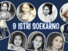 9 Istri Soekarno