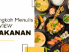 Menulis review makanan