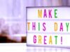 make the day great 4166221 1280 e1761353476144