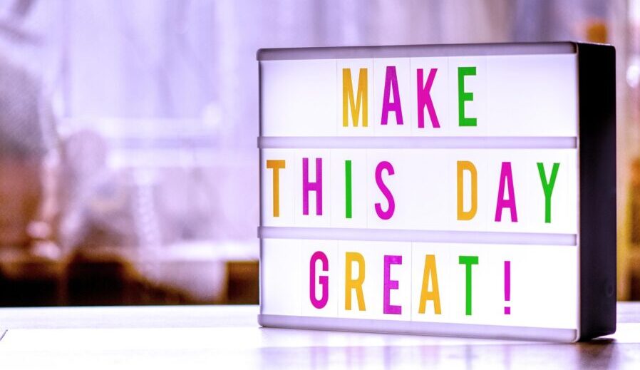 make the day great 4166221 1280 e1761353476144