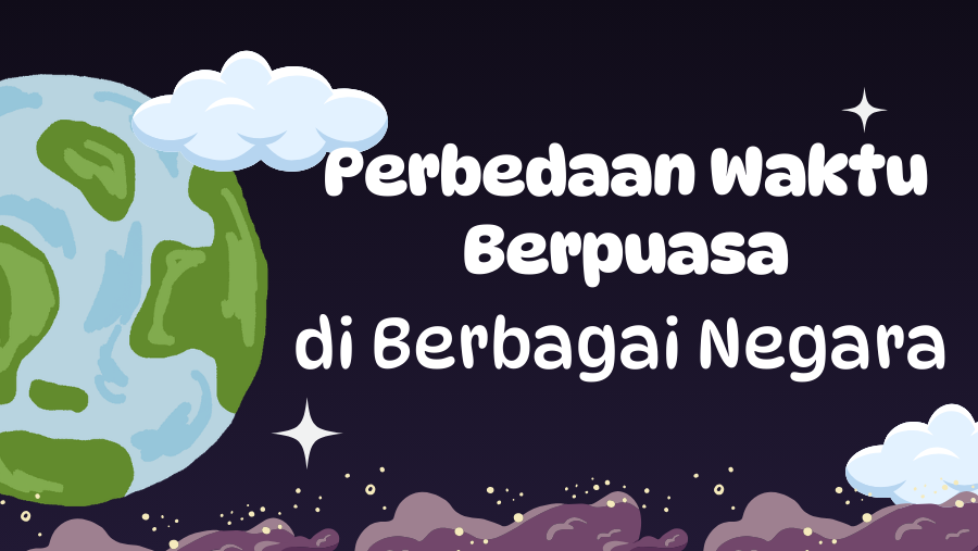 Intip Perbedaan Durasi Waktu Puasa Tiap Negara, Dari 9 Hingga 21 Jam! 1 1ee88498 d7d9 446b 845d 003d9d64532d.jpg 15