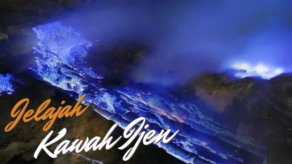 Berburu Blue Fire, Menembus Kegelapan Malam Menuju Kawah Ijen 1 1ee88498 d7d9 446b 845d 003d9d64532d.jpg 28 e1774449709162