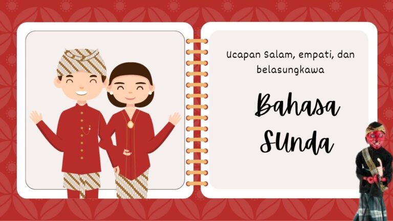 Ragam Ucapan Salam, Empati, dan Belasungkawa Dalam Bahasa Sunda Yang Biasa Digunakan 1 1ee88498 d7d9 446b 845d 003d9d64532d.jpg 39