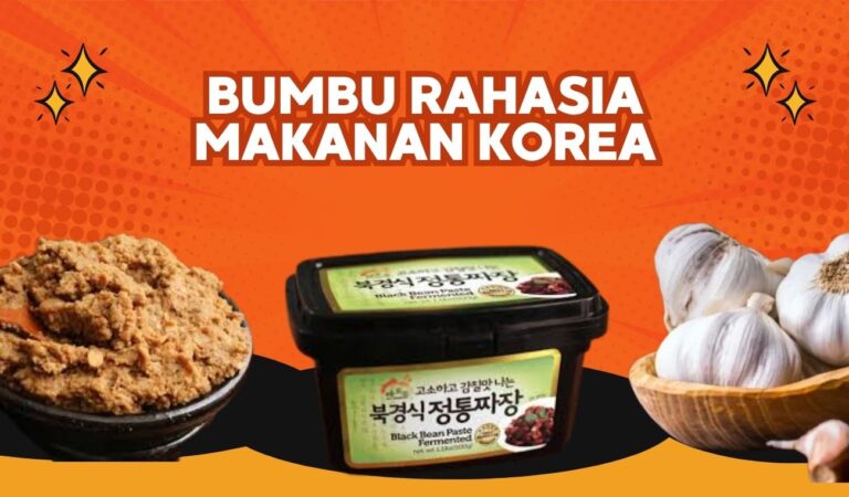 Mau Masak Makanan Korea di Rumah? Pastikan 8 Bumbu Rahasia Ini Ada di Dapurmu