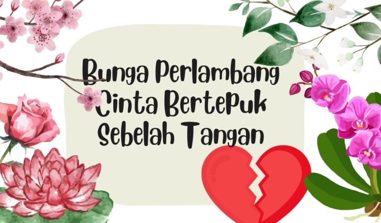 Layu Sebelum Berkembang, 19 Jenis Bunga yang Melambangkan Cinta Bertepuk Sebelah Tangan